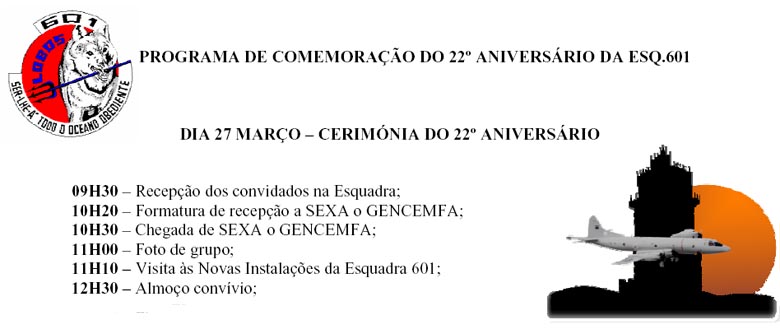 programa comemorações 22º aniversário da esquadra 601